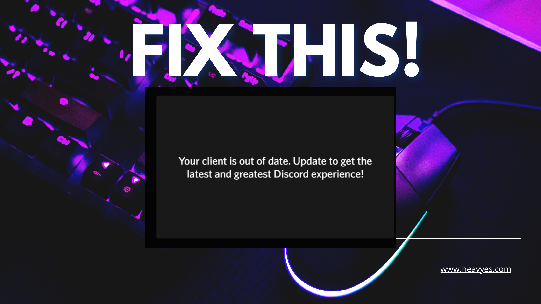 How To Fix Your Client Is Out Of Date On Discord